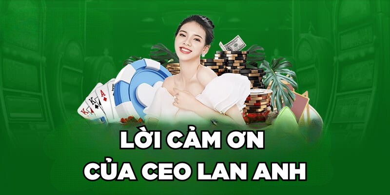 Tác Giả Lời cảm ơn của CEO Lan Anh